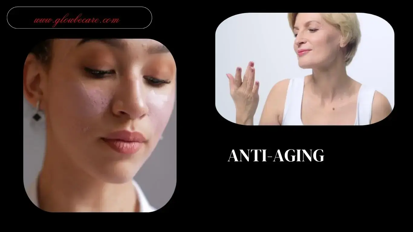 ANTI-AGEING Skincare Ideal Solutions | www.glowbecare.com